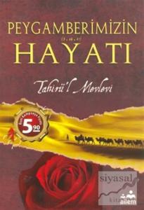 Peygamberimizin Hayatı