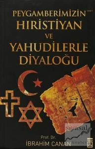 Peygamberimizin Hıristiyan ve Yahudilerle Diyaloğu
