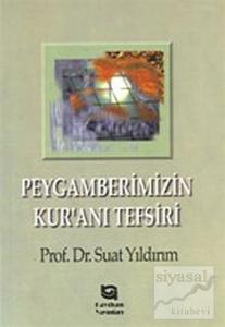 Peygamberimizin Kur'an'ı Tefsiri