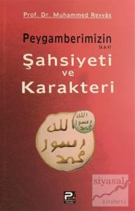 Peygamberimizin (s.a.v) Şahsiyeti ve Karakteri
