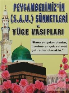 Peygamberimiz'in (S.A.V.) Sünnetleri ve Yüce Vasıfları (Peygamber-010)