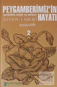Peygamberimiz'in (Sallallahu Aleyhi ve Sellem) Hayatı Siyer- i Nebi (Cilt 2) (Ciltli)