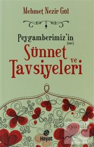 Peygamberimiz'in (sav) Sünnet ve Tavsiyeleri