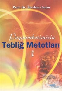 Peygamberimizin Tebliğ Metotları 2