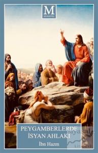 Peygamberlerde İsyan Ahlakı