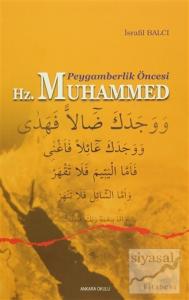 Peygamberlik Öncesi Hz. Muhammed