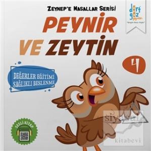 Peynir ve Zeytin - Zeynep'e Masallar Serisi 4