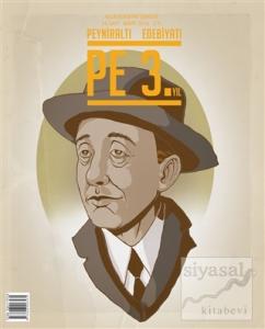 Peyniraltı Edebiyatı Sayı : 34 Mart 2016