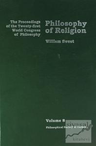 Philosophy of Religion Volume 8 (Ciltli)