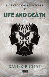 Physiological Researches On Life And Death Part 1