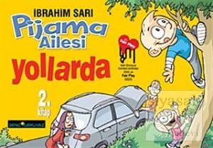 Pijama Ailesi Yollarda 2. Kitap