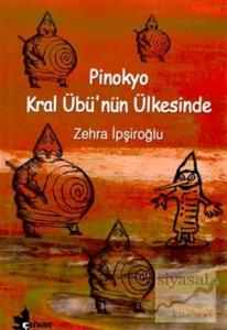 Pinokyo Kral Übü'nün Ülkesinde
