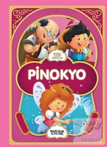 Pinokyo - Resimli Klasik Masallar Pinokyo - Resimli Klasik Masallar