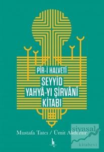 Pir-i Halveti Seyyid Yahya-yı Şirvani Kitabı (Ciltli)