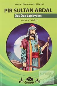 Pir Sultan Abdal - Halk Ozanlar Dizisi Pir Sultan Abdal - Halk Ozanlar Dizisi