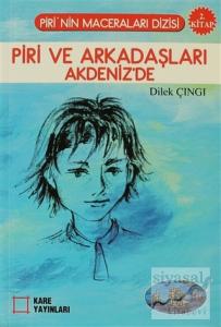 Piri ve Arkadaşları Akdeniz'de