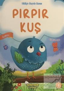 Pırpır Kuş - Hikaye Sepeti Serisi 1