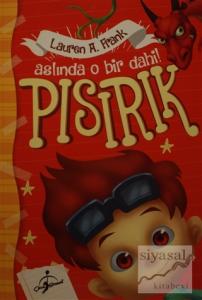 Pısırık- Aslında O Bir Dahi!