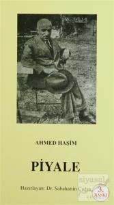 Piyale (Osmanlı Türkçesi Aslı ile Birlikte)