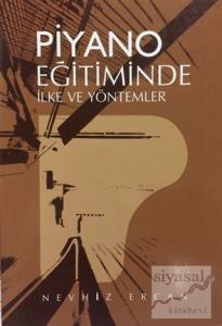 Piyano Eğitiminde İlke ve Yöntemler