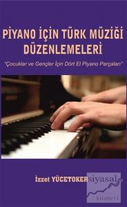 Piyano İçin Türk Müziği Düzenlemeleri