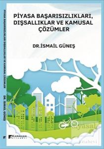 Piyasa Başarısızlıkları, Dışsallıklar ve Kamusal Çözümler