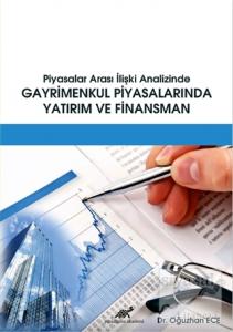 Piyasalar Arası İlişki Analizinde Gayrimenkul Piyasalarında Yatırım ve Finansman