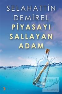 Piyasayı Sallayan Adam