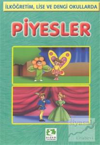 Piyesler (İlköğretim, Lise ve Dengi Okullarda)