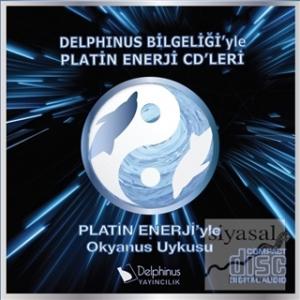 Platin Enerji'yle Okyanus Uykusu
