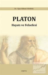 Platon: Hayatı ve Felsefesi