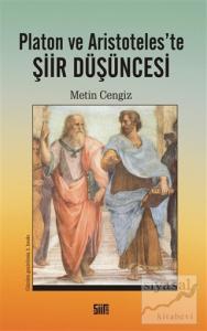 Platon ve Aristoteles'te Şiir Düşüncesi