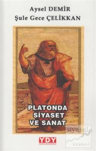 Platonda Siyaset ve Sanat