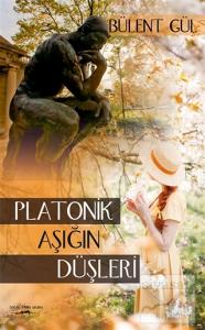 Platonik Aşığın Düşleri