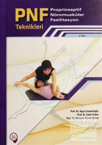 PNF Proprioseptif Nöromusküler Fasilitasyon Teknikleri
