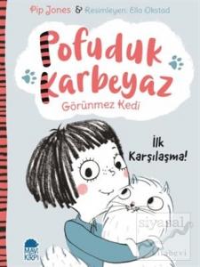 Pofuduk Karbeyaz - İlk Karşılaşma!