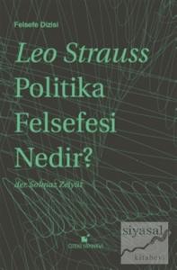 Politika Felsefesi Nedir? (Ciltli)