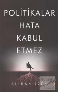 Politikalar Hata Kabul Etmez