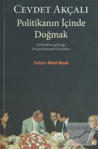 Politikanın İçinde Doğmak