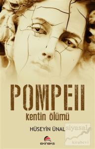 Pompeii - Kentin Ölümü