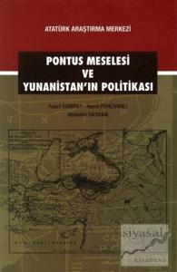 Pontus Meselesi ve Yunanistan'ın Politikası