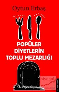 Popüler Diyetlerin Toplu Mezarlığı