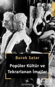 Popüler Kültür ve Tekrarlanan İmajlar