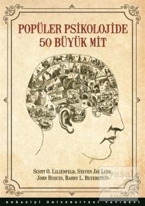 Popüler Psikolojide 50 Büyük Mit