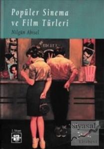 Popüler Sinema ve Film Türleri