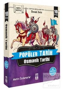 Popüler Tarih - Osmanlı Tarihi (10 Kitap Takım)