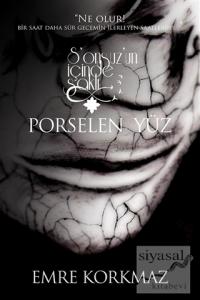 Porselen Yüz - Sonsuz'un İçinde Saklı