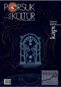 Porsuk Kültür ve Sanat Dergisi Sayı: 42 Ekim 2021
