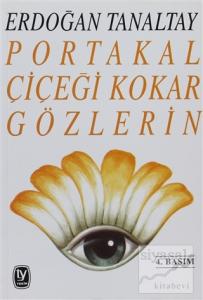 Portakal Çiçeği Kokar Gözlerin