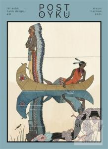 Post Öykü İki Aylık Öykü Dergisi Sayı: 40 Mayıs-Haziran 2021